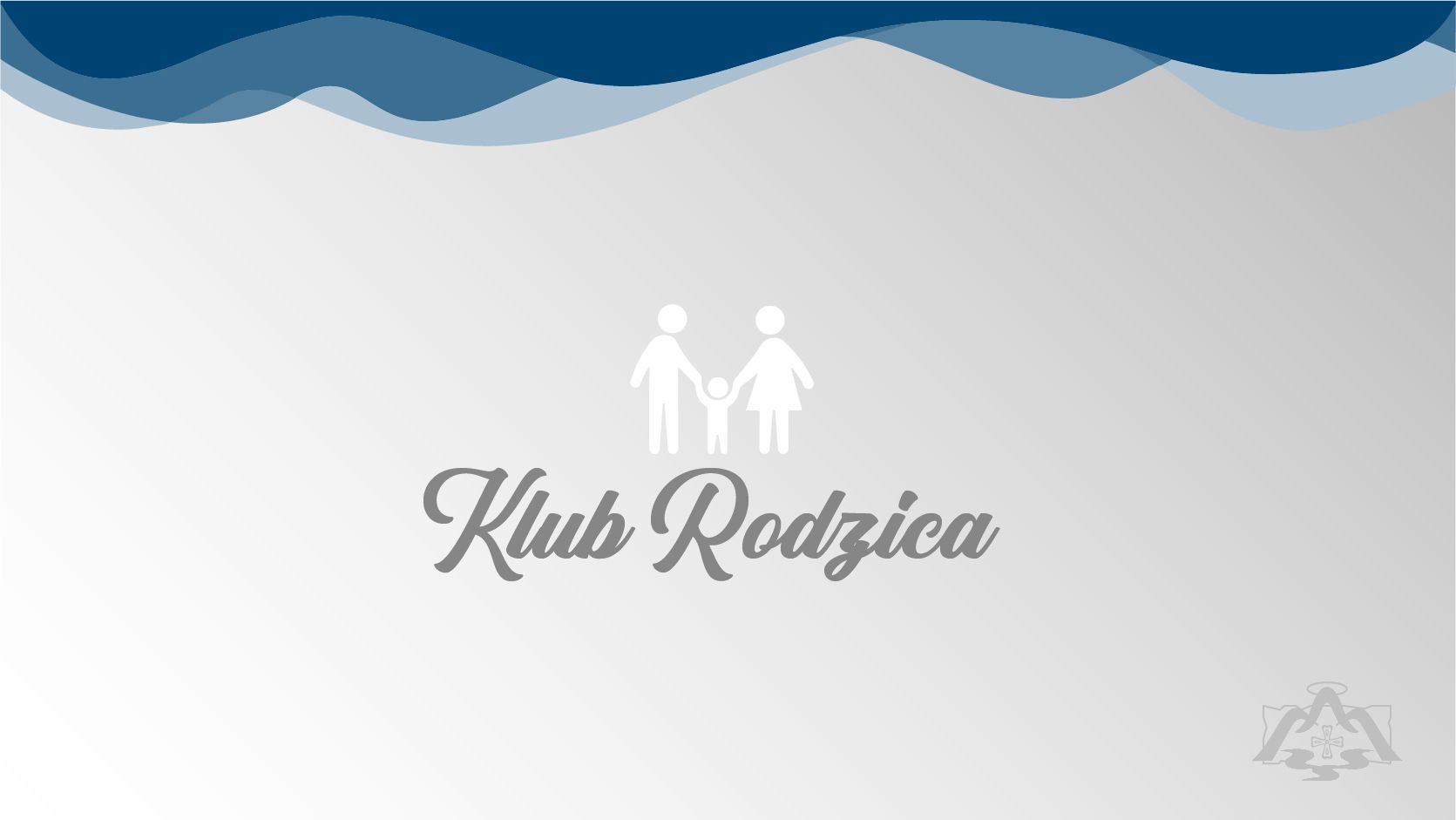 Uproszczone ikony dwojga dorosłych trzymających dziecko za rękę nad polskim słowem Klub Rodzica napisanym eleganckim pismem, na szarym gradientowym tle z niebieskimi falami u góry.