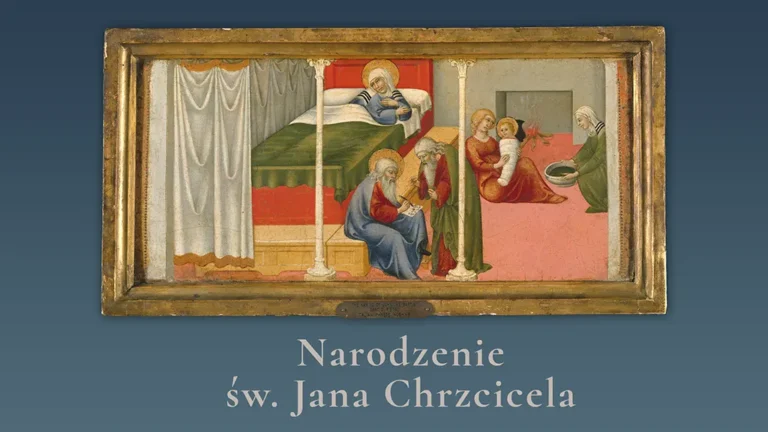 Narodziny św. Jana Chrzciciela