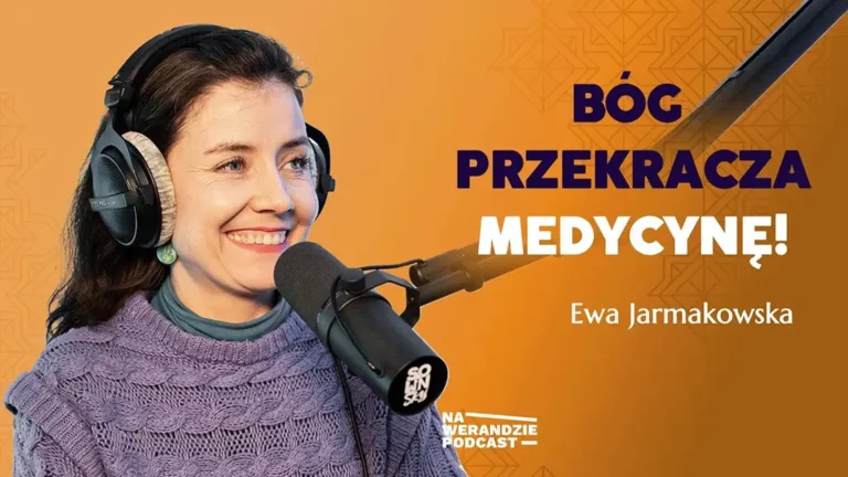 Nie bój się powiedzieć „tak” Jezusowi! – Ewa Jarmakowska „na werandzie” u Krzysztofa Sowińskiego