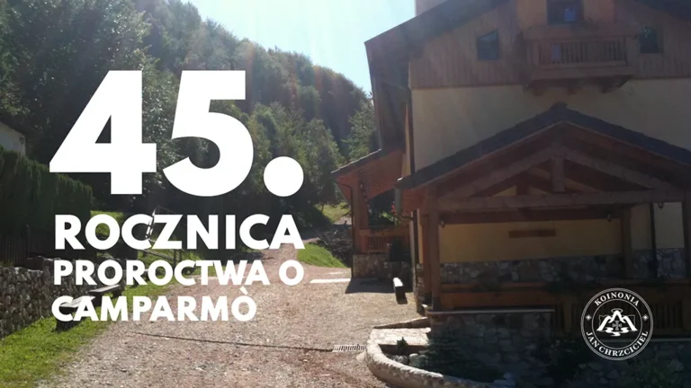 45. rocznica Proroctwa o Camparmò