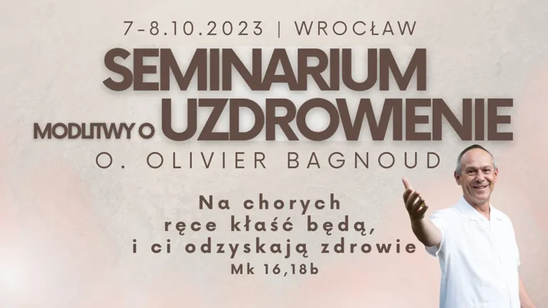 Seminarium modlitwy o uzdrowienie we Wrocławiu